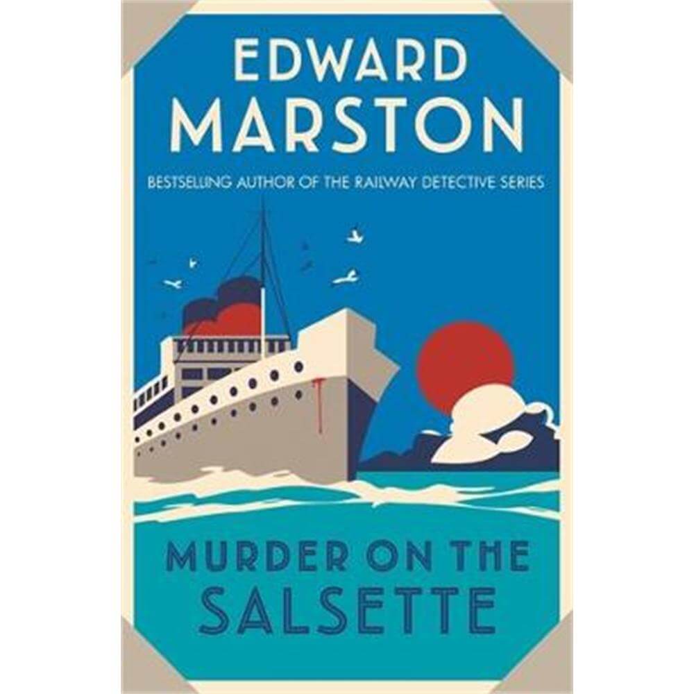 Murder on the Salsette: A captivating Edwardian mystery from the bestselling author (Paperback) - Edward Marston (Author)